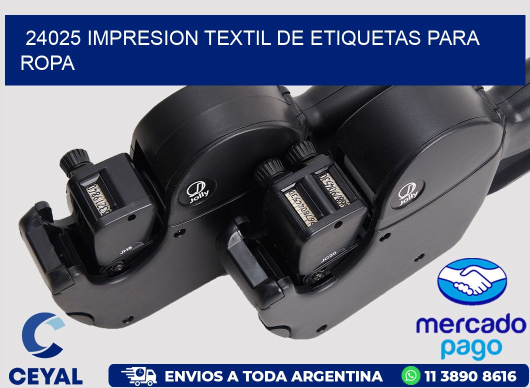 24025 IMPRESION TEXTIL DE ETIQUETAS PARA ROPA