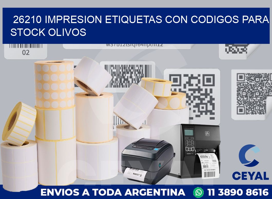 26210 IMPRESION ETIQUETAS CON CODIGOS PARA STOCK OLIVOS