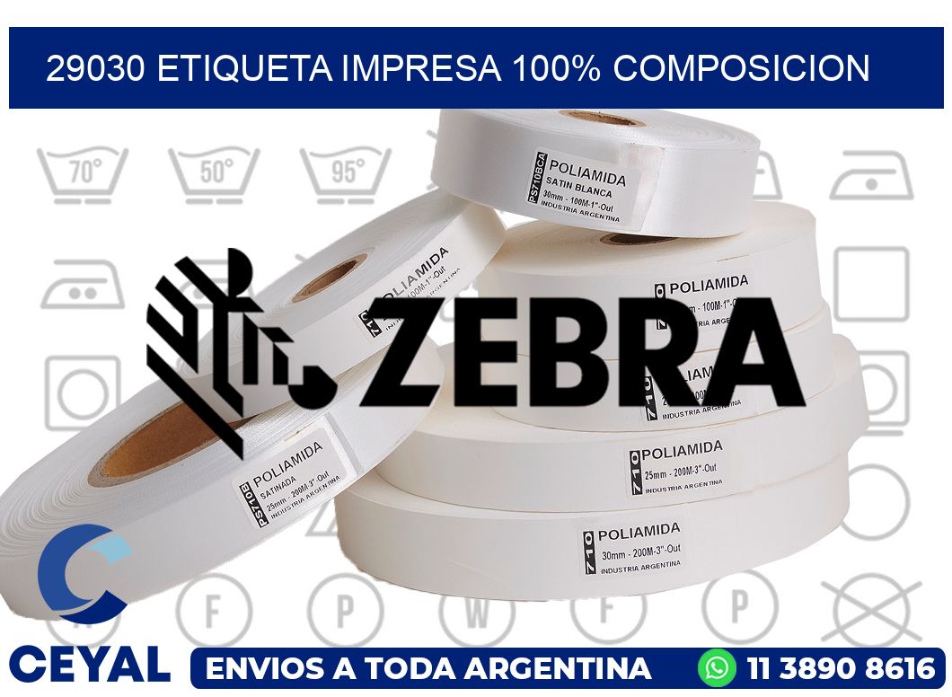 29030 ETIQUETA IMPRESA 100% COMPOSICION