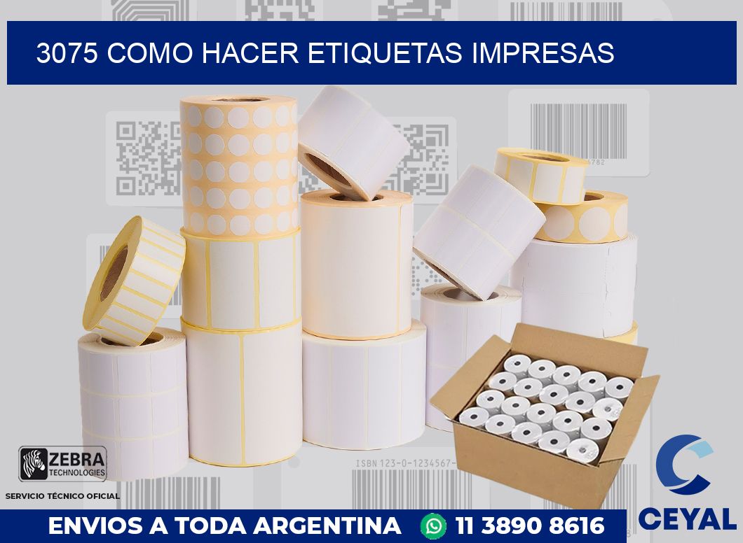 3075 COMO HACER ETIQUETAS IMPRESAS