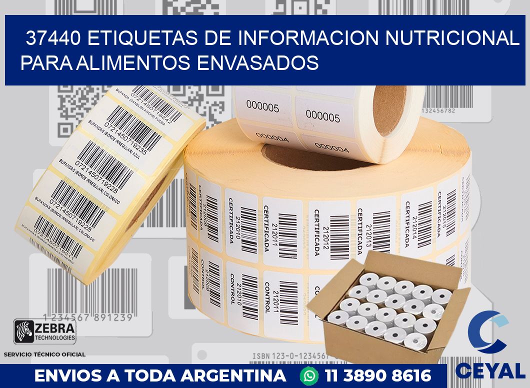 37440 ETIQUETAS DE INFORMACION NUTRICIONAL PARA ALIMENTOS ENVASADOS
