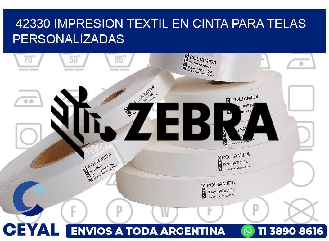 42330 IMPRESION TEXTIL EN CINTA PARA TELAS PERSONALIZADAS