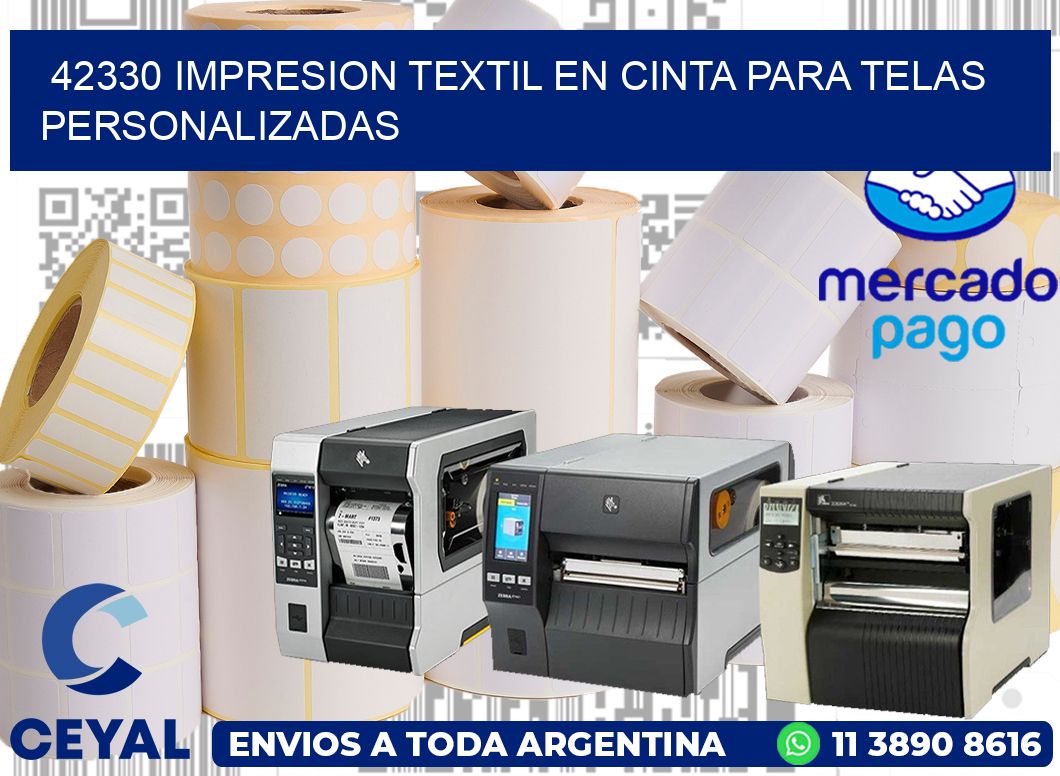 42330 IMPRESION TEXTIL EN CINTA PARA TELAS PERSONALIZADAS