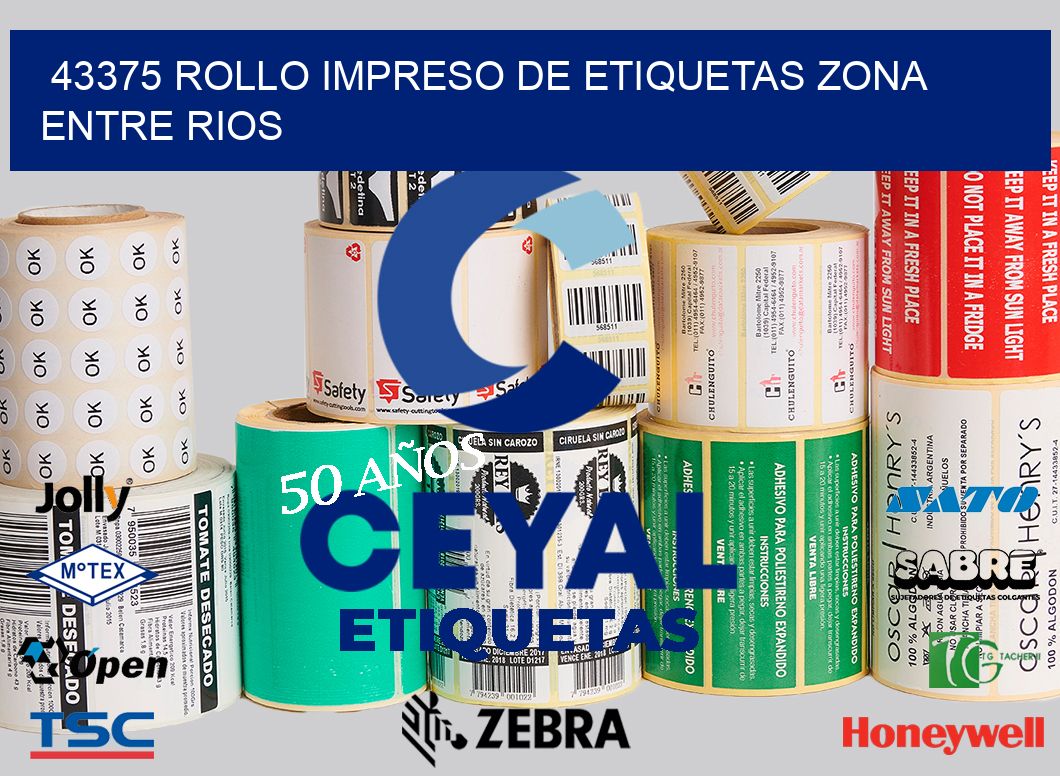 43375 ROLLO IMPRESO DE ETIQUETAS ZONA ENTRE RIOS