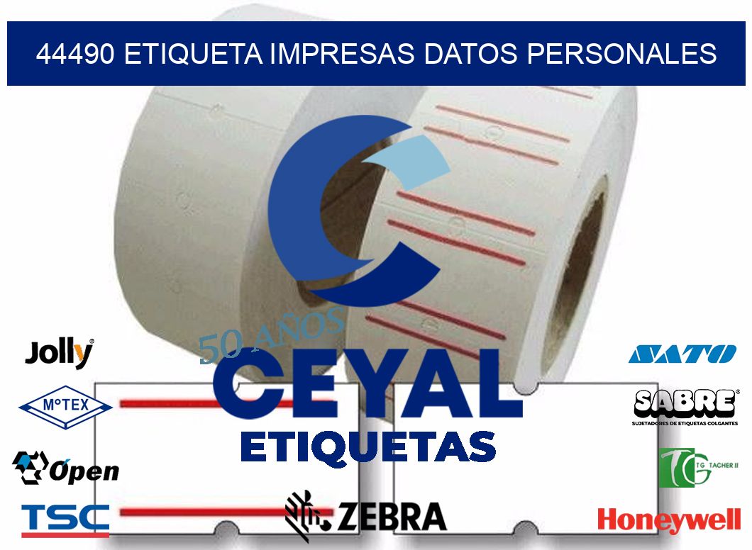 44490 ETIQUETA IMPRESAS DATOS PERSONALES