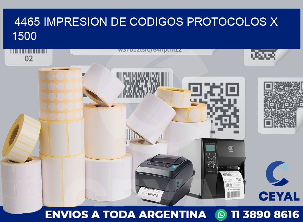 4465 impresion de codigos protocolos x 1500