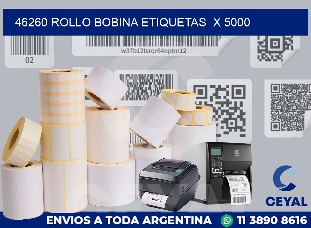 46260 Rollo bobina etiquetas  x 5000