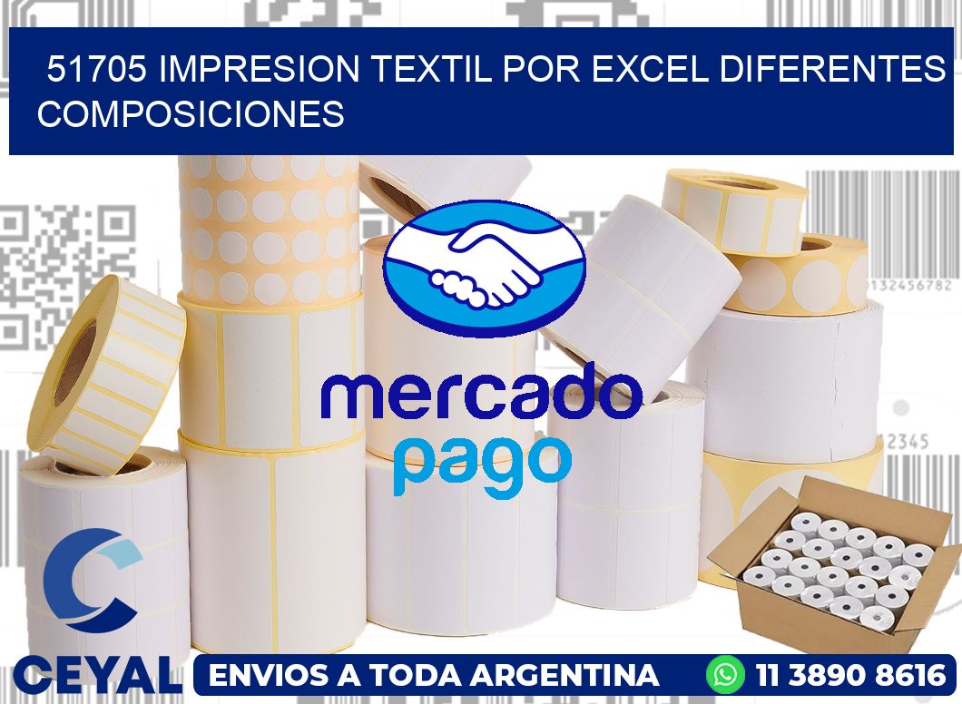 51705 IMPRESION TEXTIL POR EXCEL DIFERENTES COMPOSICIONES