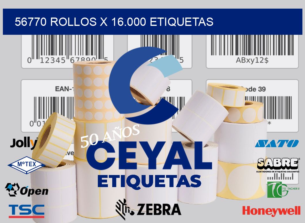 56770 Rollos x 16.000 etiquetas