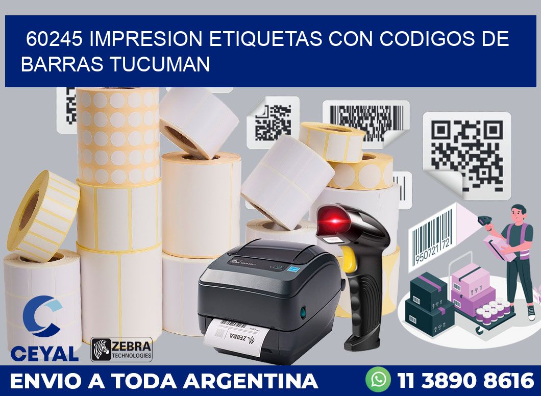 60245 IMPRESION ETIQUETAS CON CODIGOS DE BARRAS TUCUMAN