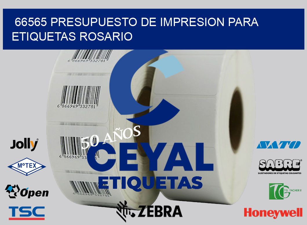 66565 PRESUPUESTO DE IMPRESION PARA ETIQUETAS ROSARIO