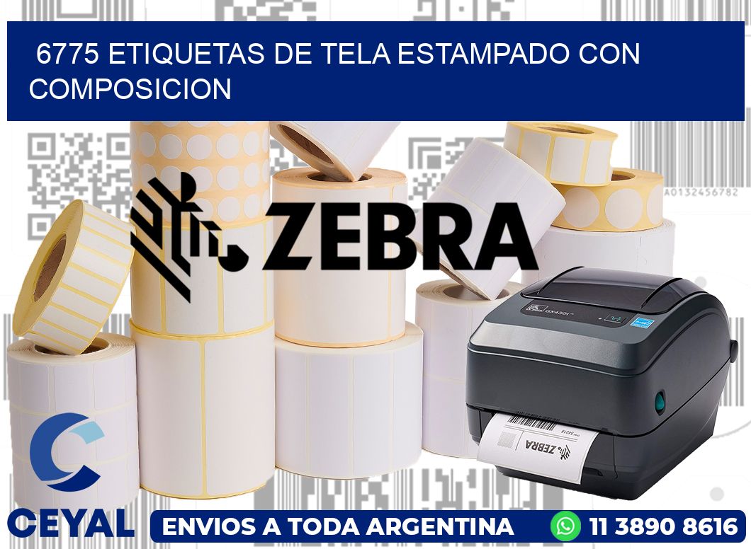 6775 ETIQUETAS DE TELA ESTAMPADO CON COMPOSICION