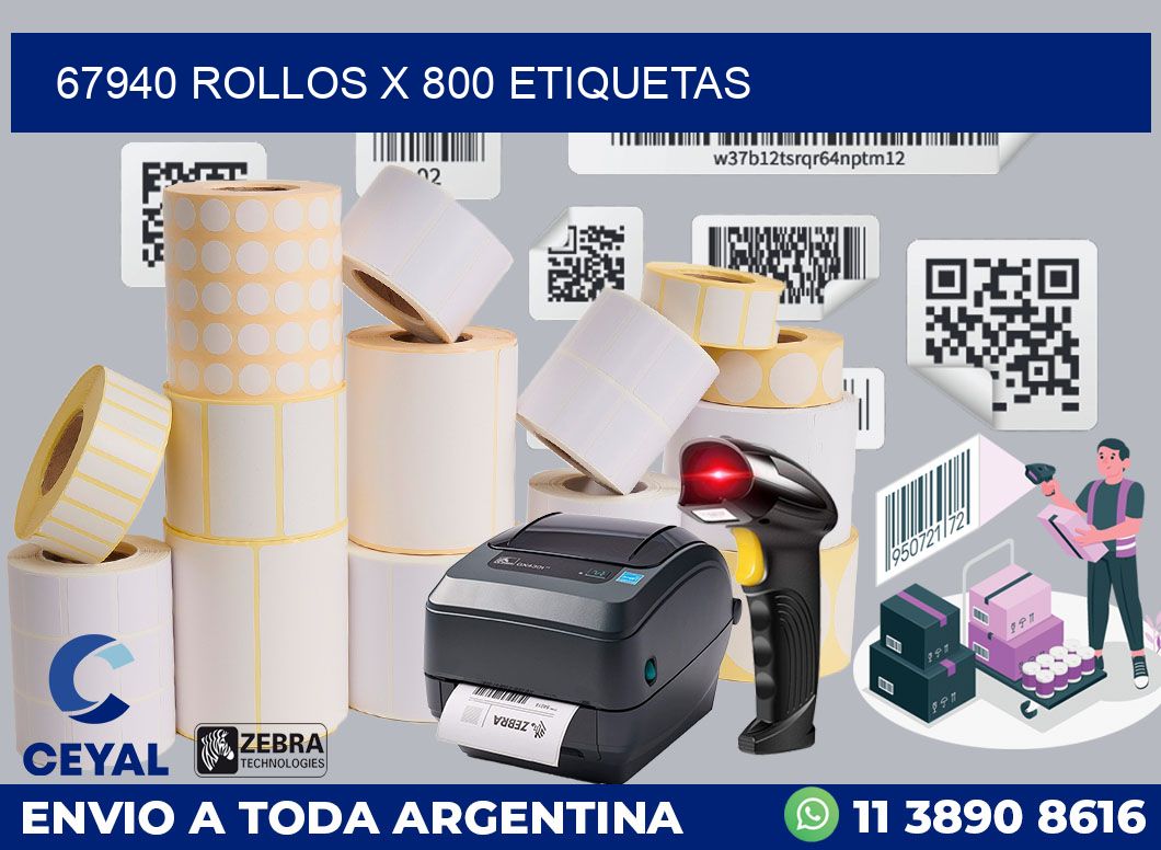 67940 Rollos x 800 etiquetas