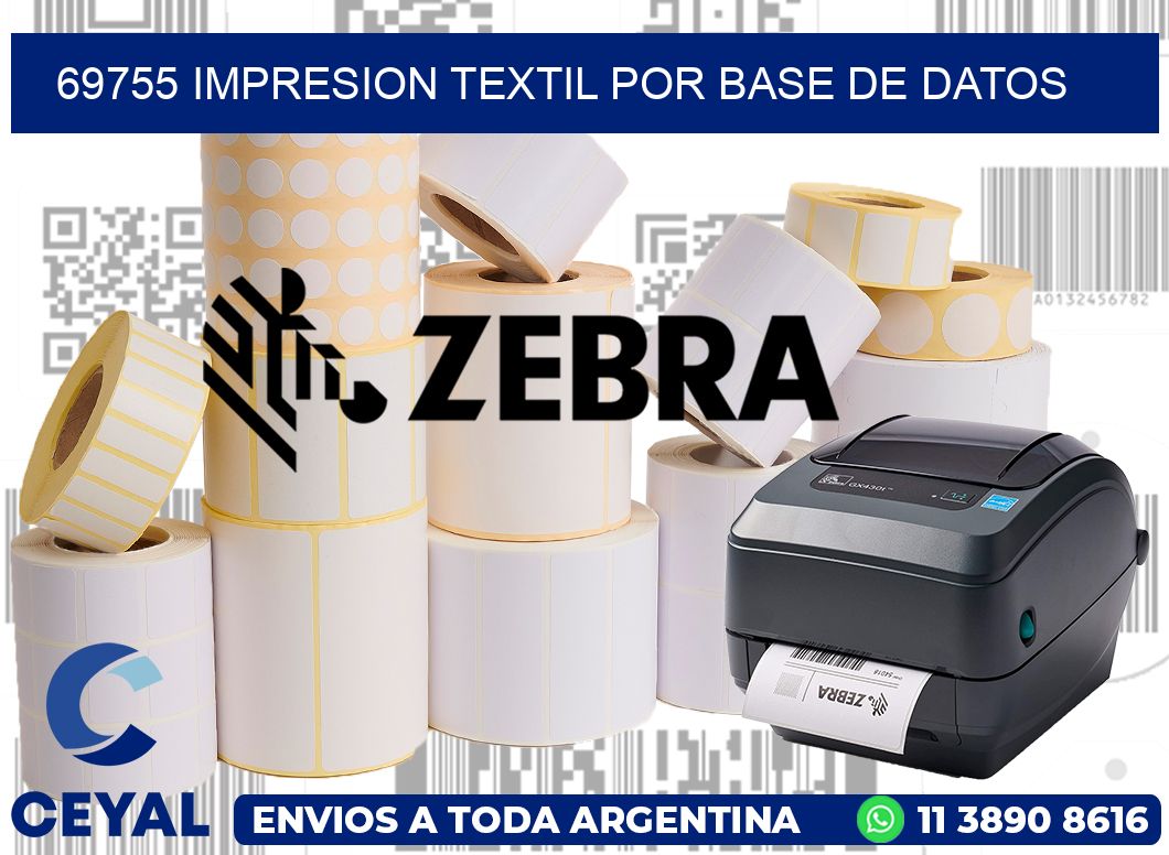 69755 IMPRESION TEXTIL POR BASE DE DATOS