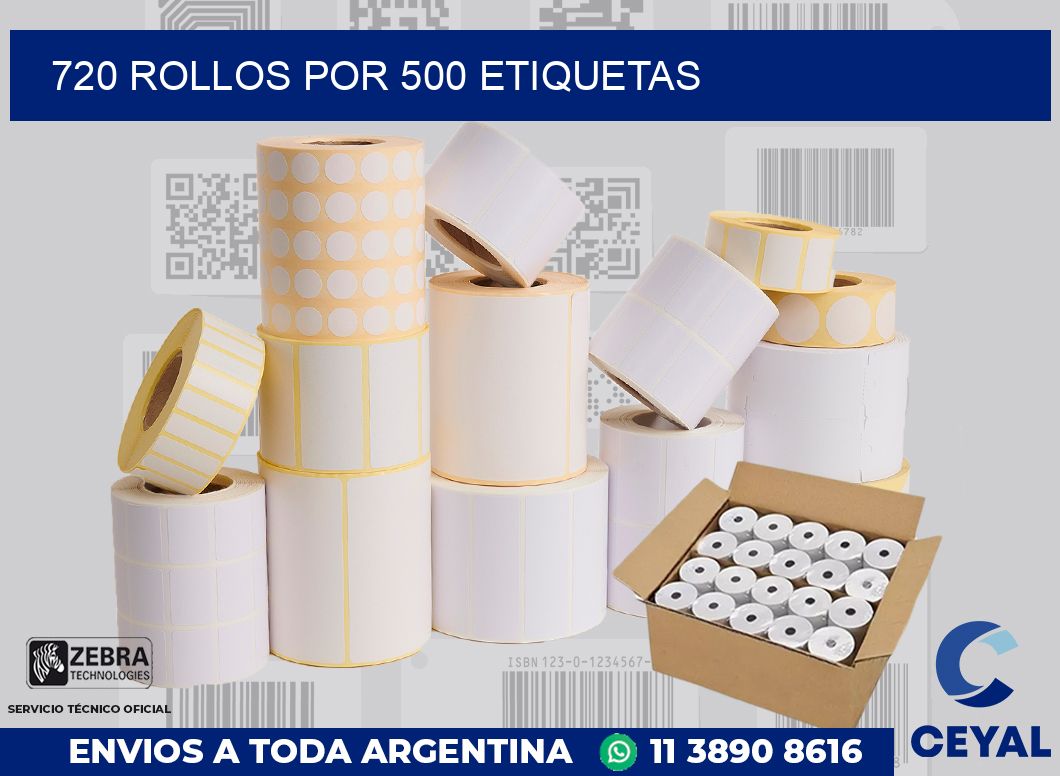 720 Rollos por 500 etiquetas