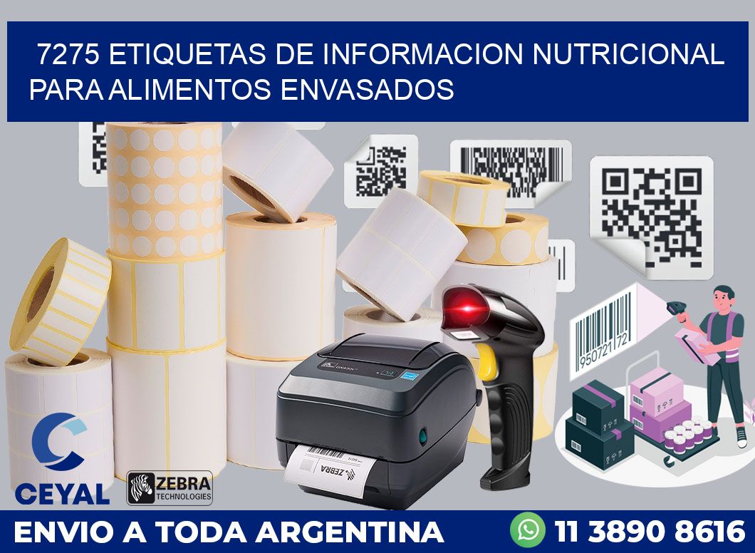 7275 ETIQUETAS DE INFORMACION NUTRICIONAL PARA ALIMENTOS ENVASADOS