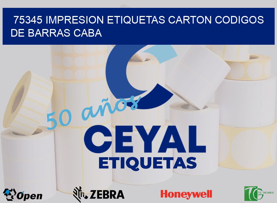 75345 IMPRESION ETIQUETAS CARTON CODIGOS DE BARRAS CABA