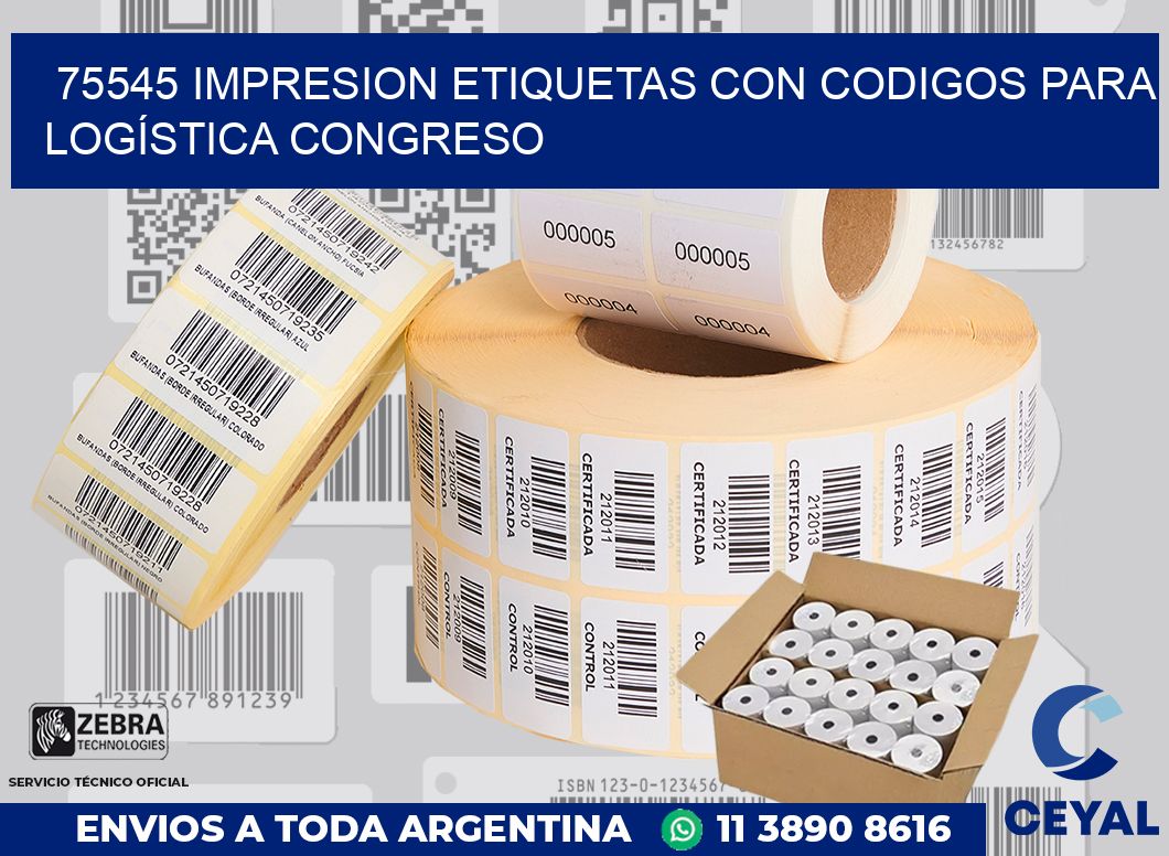 75545 IMPRESION ETIQUETAS CON CODIGOS PARA LOGÍSTICA CONGRESO
