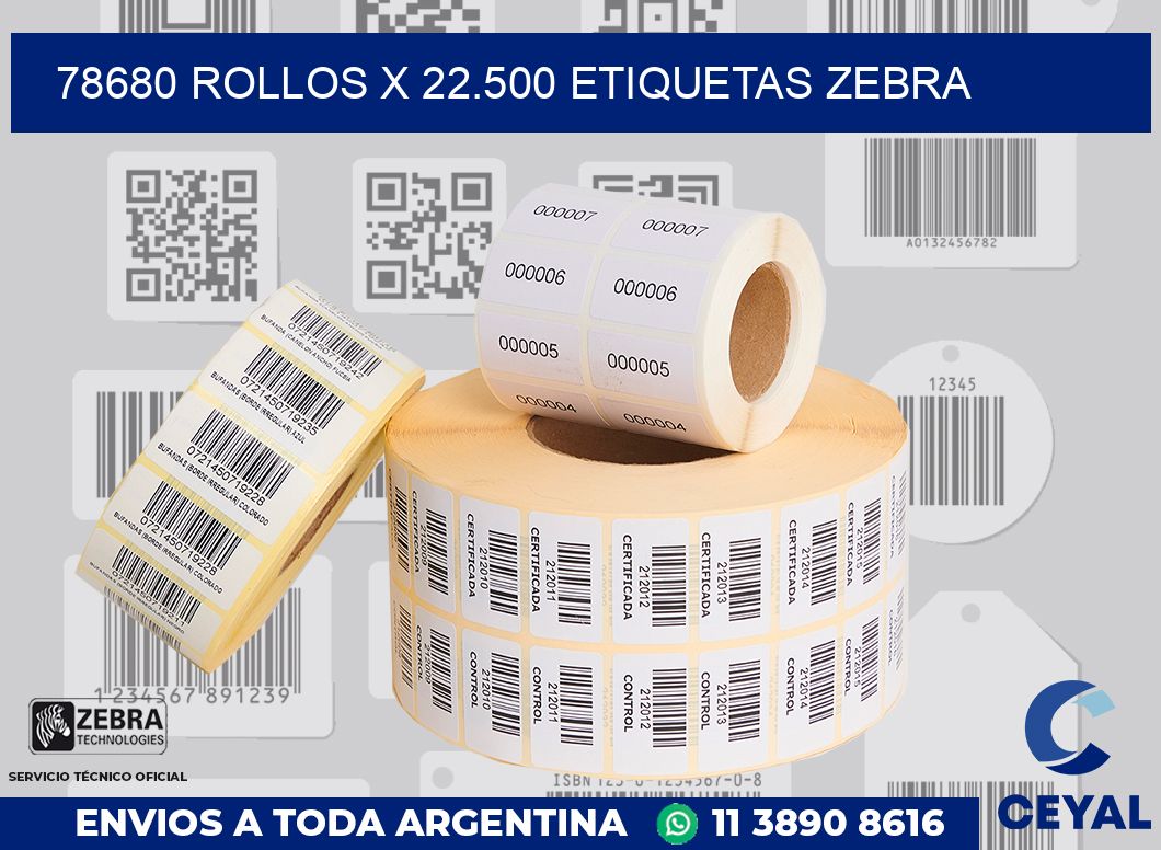 78680 Rollos x 22.500 etiquetas zebra