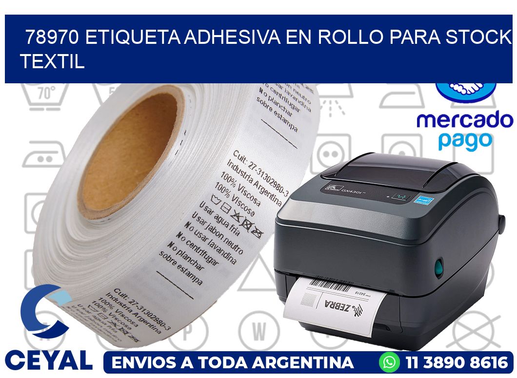 78970 ETIQUETA ADHESIVA EN ROLLO PARA STOCK TEXTIL