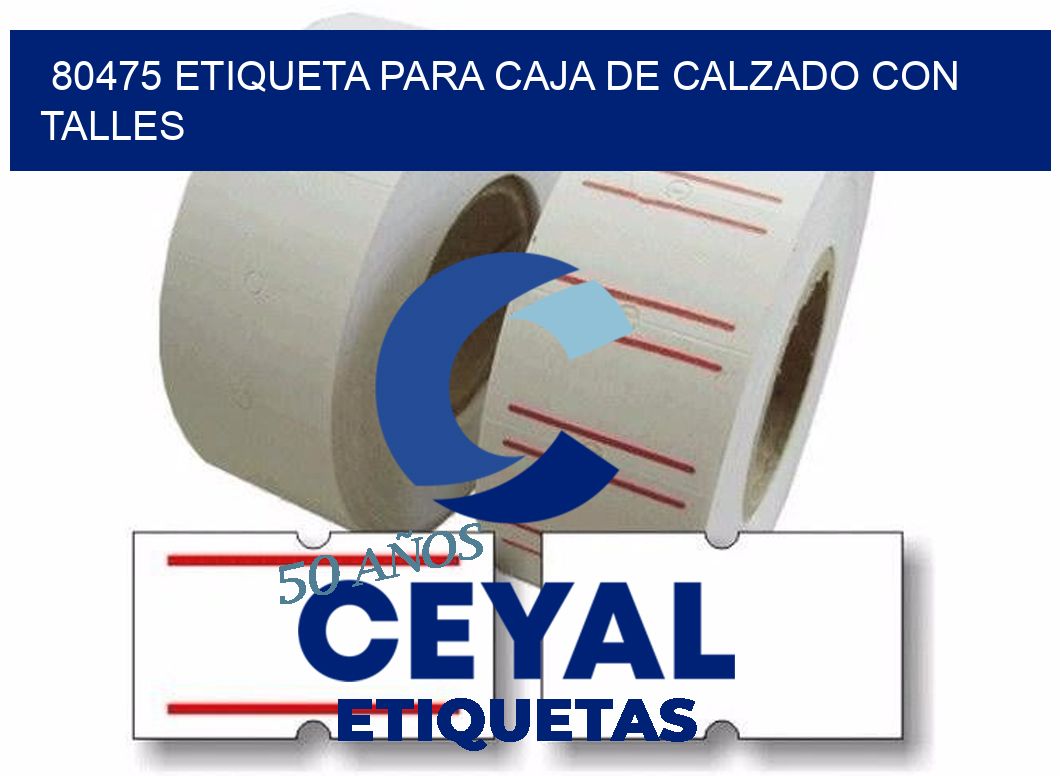 80475 ETIQUETA PARA CAJA DE CALZADO CON TALLES