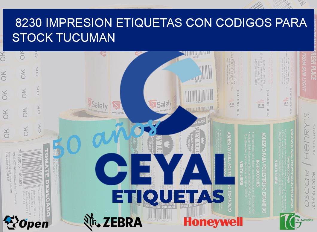 8230 IMPRESION ETIQUETAS CON CODIGOS PARA STOCK TUCUMAN