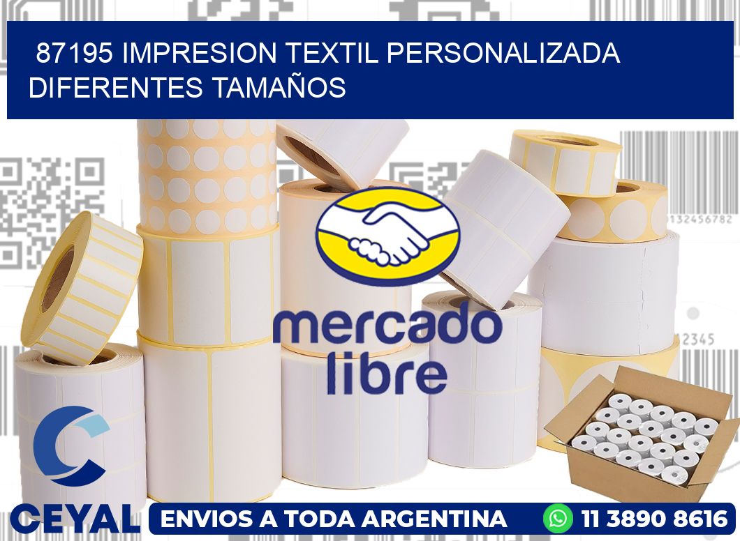87195 IMPRESION TEXTIL PERSONALIZADA DIFERENTES TAMAÑOS