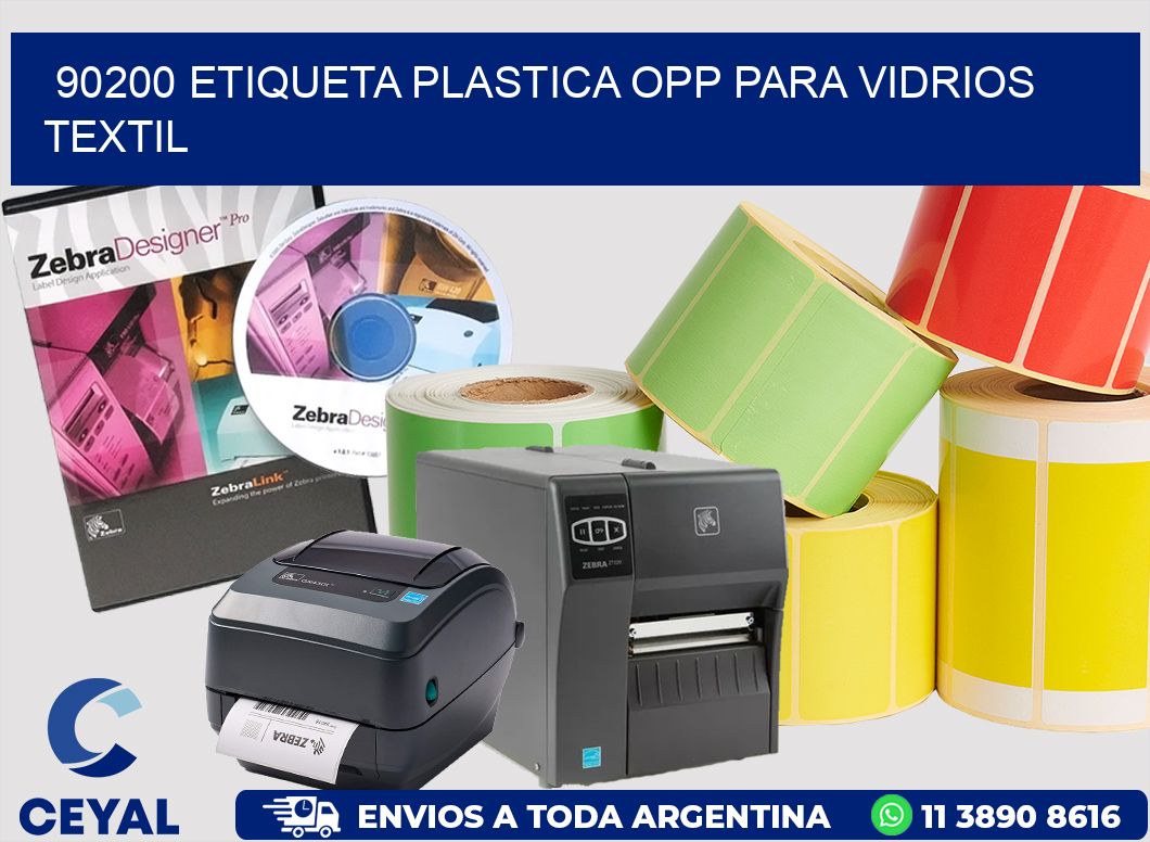 90200 ETIQUETA PLASTICA OPP PARA VIDRIOS TEXTIL