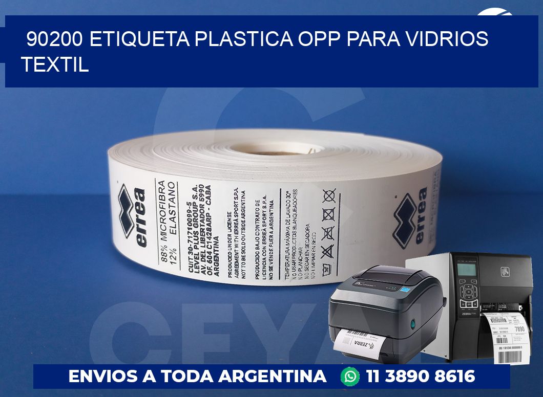 90200 ETIQUETA PLASTICA OPP PARA VIDRIOS TEXTIL