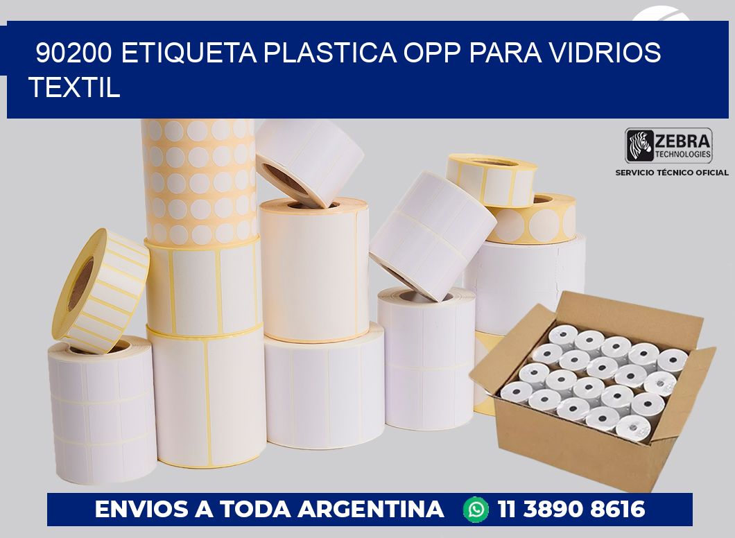 90200 ETIQUETA PLASTICA OPP PARA VIDRIOS TEXTIL