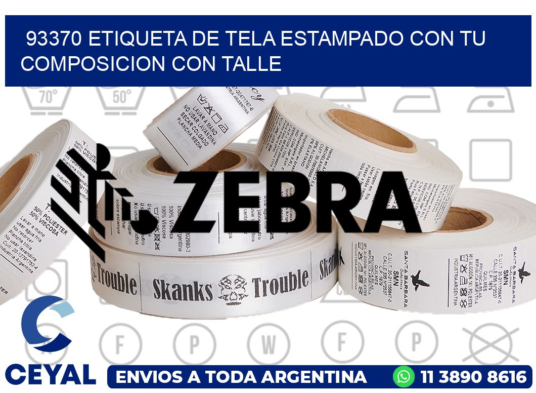93370 ETIQUETA DE TELA ESTAMPADO CON TU COMPOSICION CON TALLE