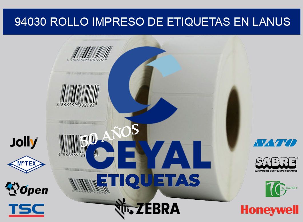 94030 ROLLO IMPRESO DE ETIQUETAS EN LANUS