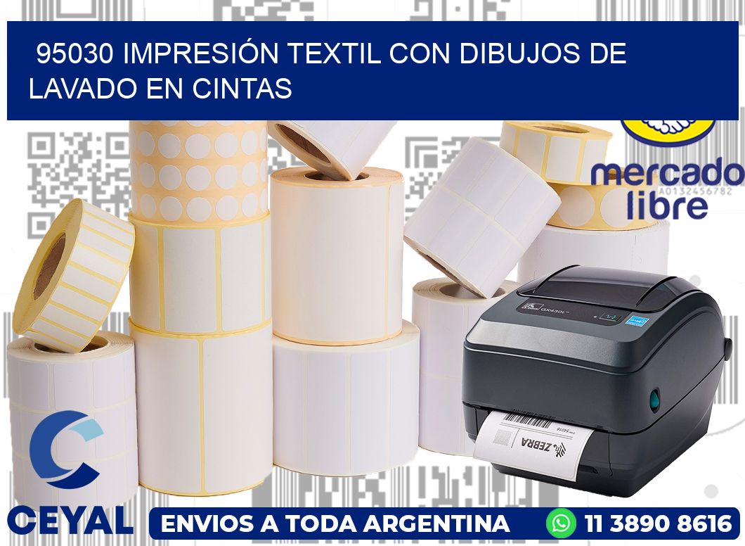 95030 IMPRESIÓN TEXTIL CON DIBUJOS DE LAVADO EN CINTAS
