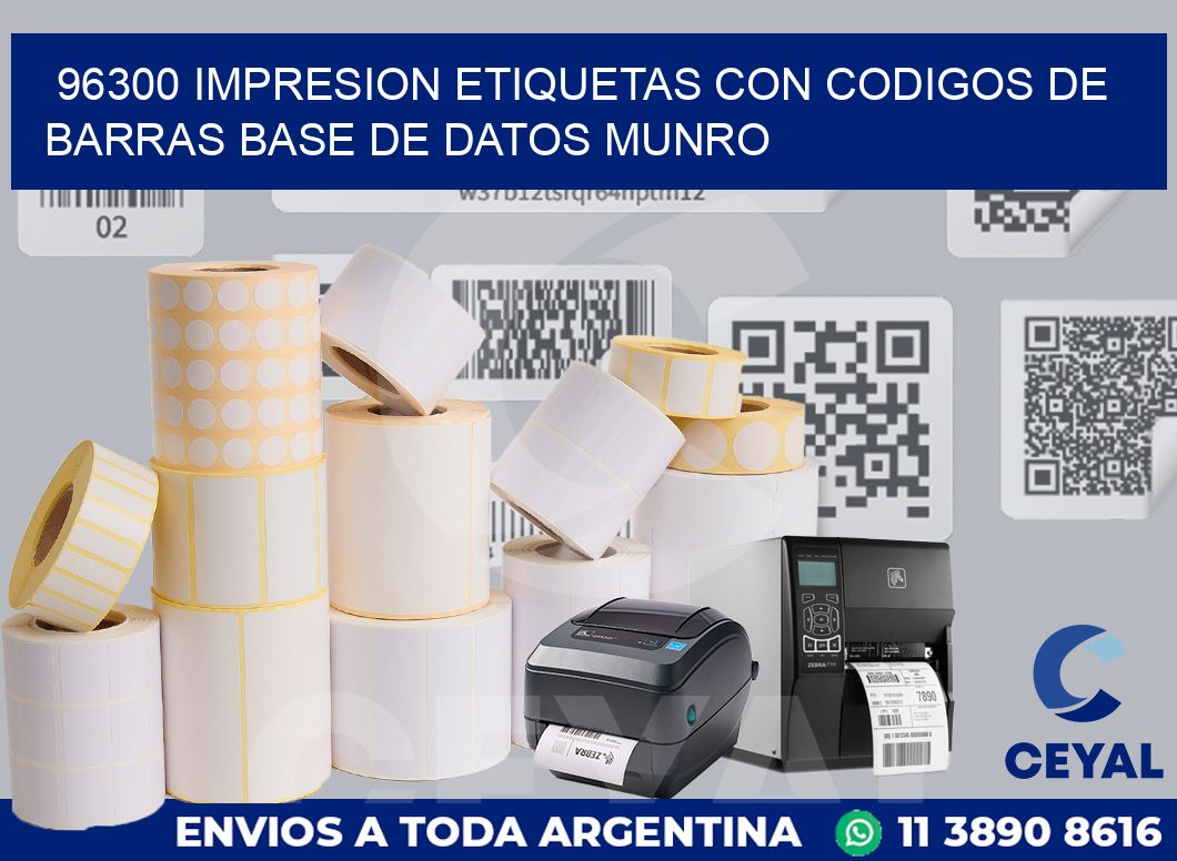 96300 IMPRESION ETIQUETAS CON CODIGOS DE BARRAS BASE DE DATOS MUNRO