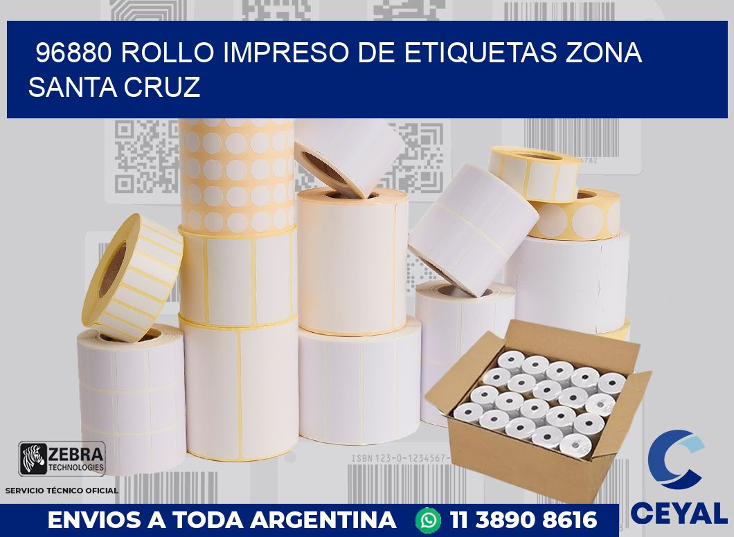 96880 ROLLO IMPRESO DE ETIQUETAS ZONA SANTA CRUZ