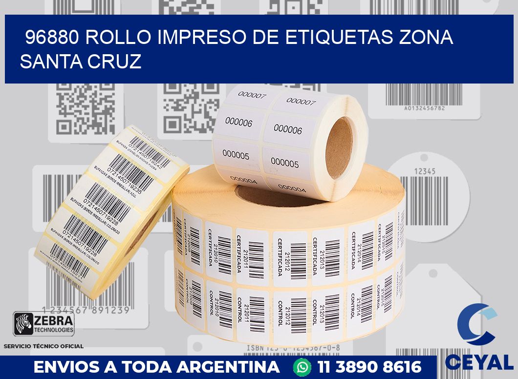 96880 ROLLO IMPRESO DE ETIQUETAS ZONA SANTA CRUZ