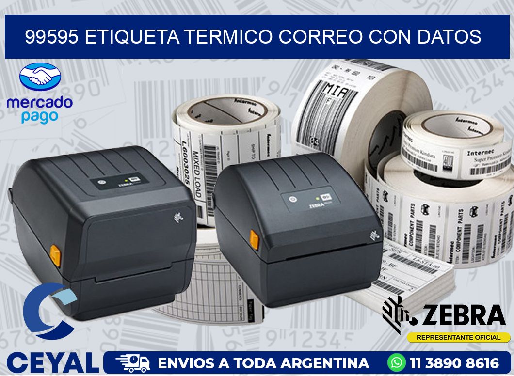 99595 ETIQUETA TERMICO CORREO CON DATOS