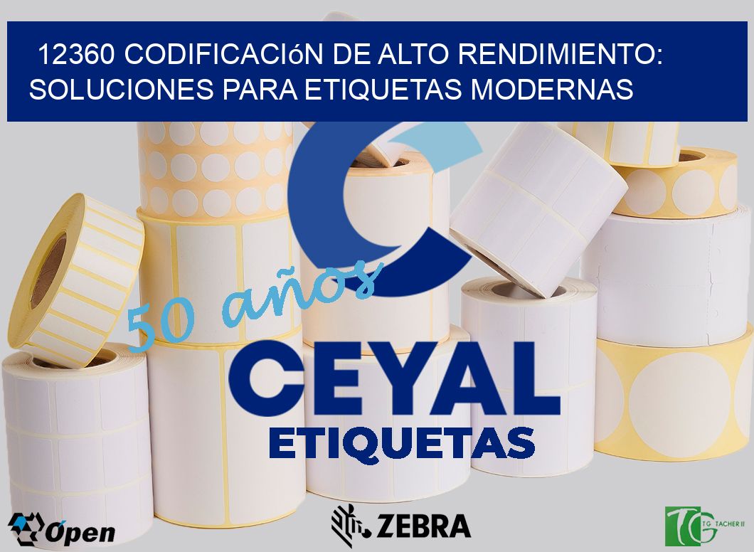 12360 Codificación de Alto Rendimiento: Soluciones para Etiquetas Modernas