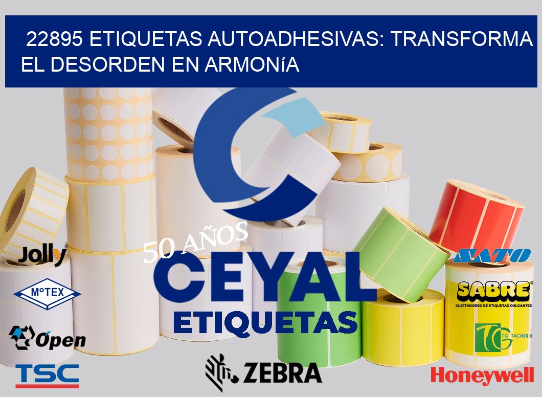 22895 Etiquetas Autoadhesivas: Transforma el Desorden en Armonía