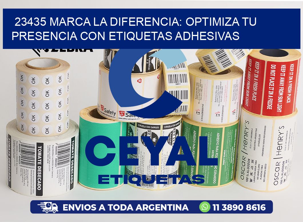 23435 MARCA LA DIFERENCIA: OPTIMIZA TU PRESENCIA CON ETIQUETAS ADHESIVAS