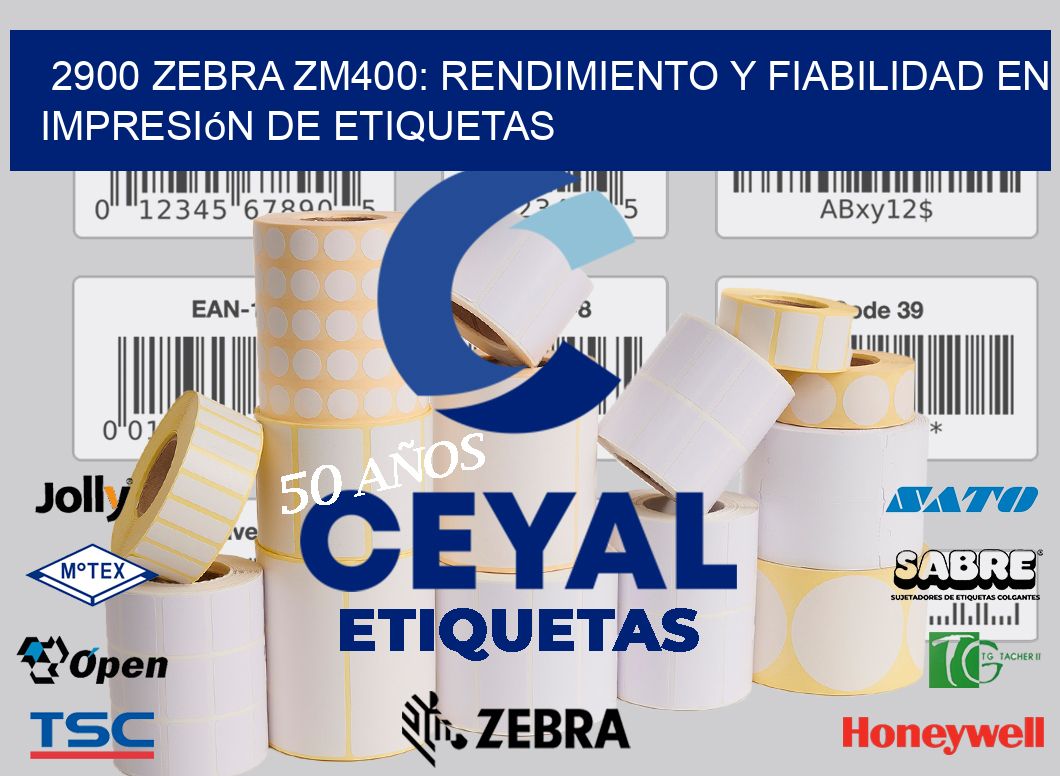 2900 Zebra ZM400: Rendimiento y Fiabilidad en Impresión de Etiquetas