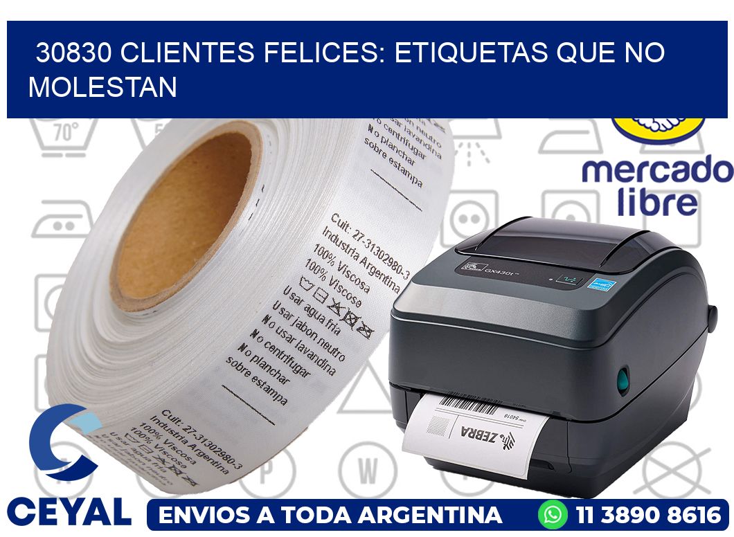 30830 CLIENTES FELICES: ETIQUETAS QUE NO MOLESTAN