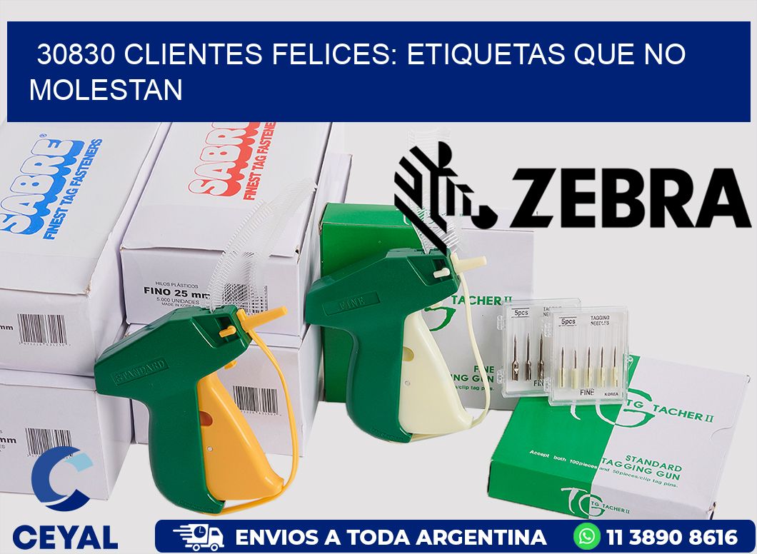 30830 CLIENTES FELICES: ETIQUETAS QUE NO MOLESTAN