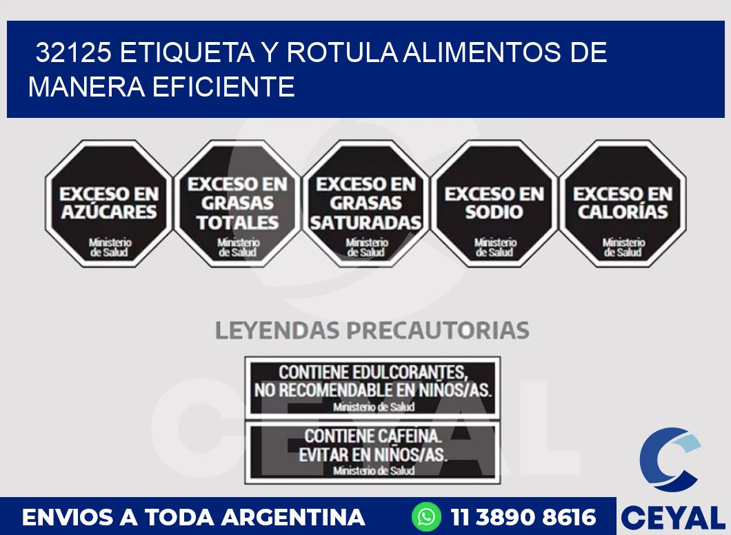 32125 ETIQUETA Y ROTULA ALIMENTOS DE MANERA EFICIENTE