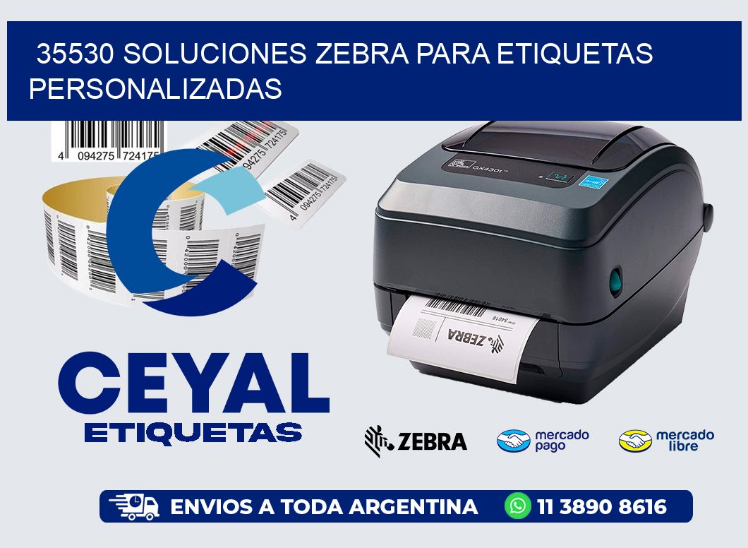 35530 Soluciones Zebra para Etiquetas Personalizadas