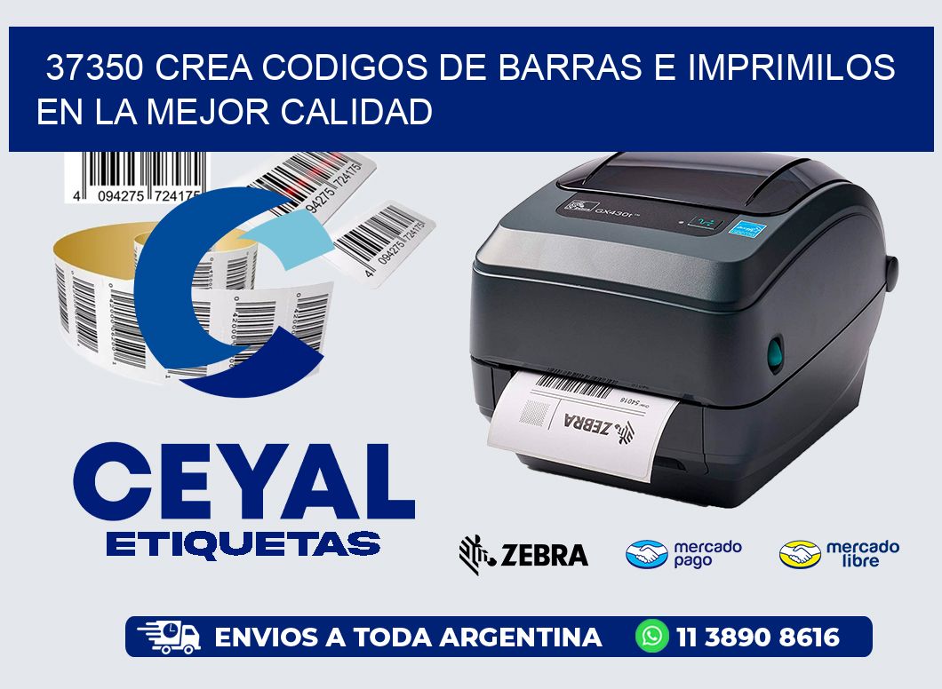 37350 CREA CODIGOS DE BARRAS E IMPRIMILOS EN LA MEJOR CALIDAD