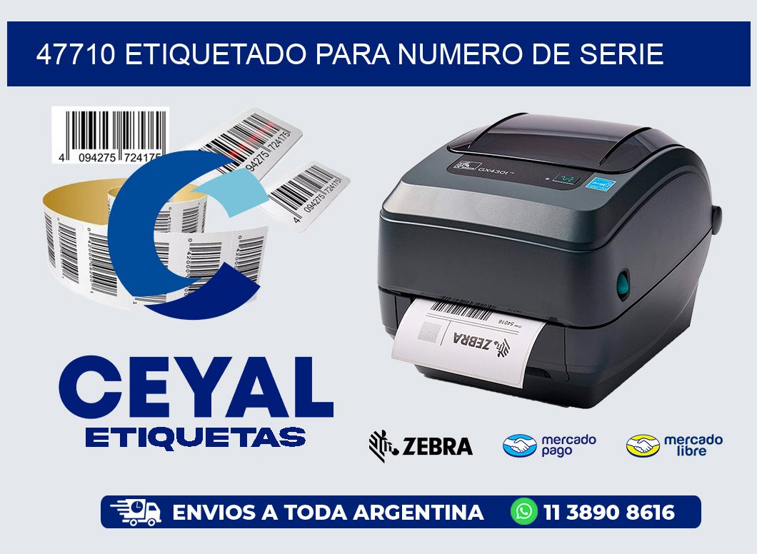 47710 etiquetado para numero de serie