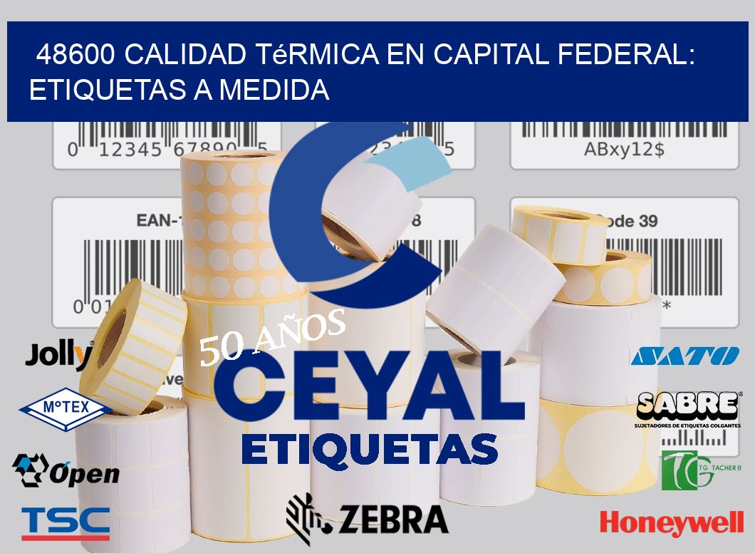 48600 Calidad Térmica en Capital Federal: Etiquetas a Medida
