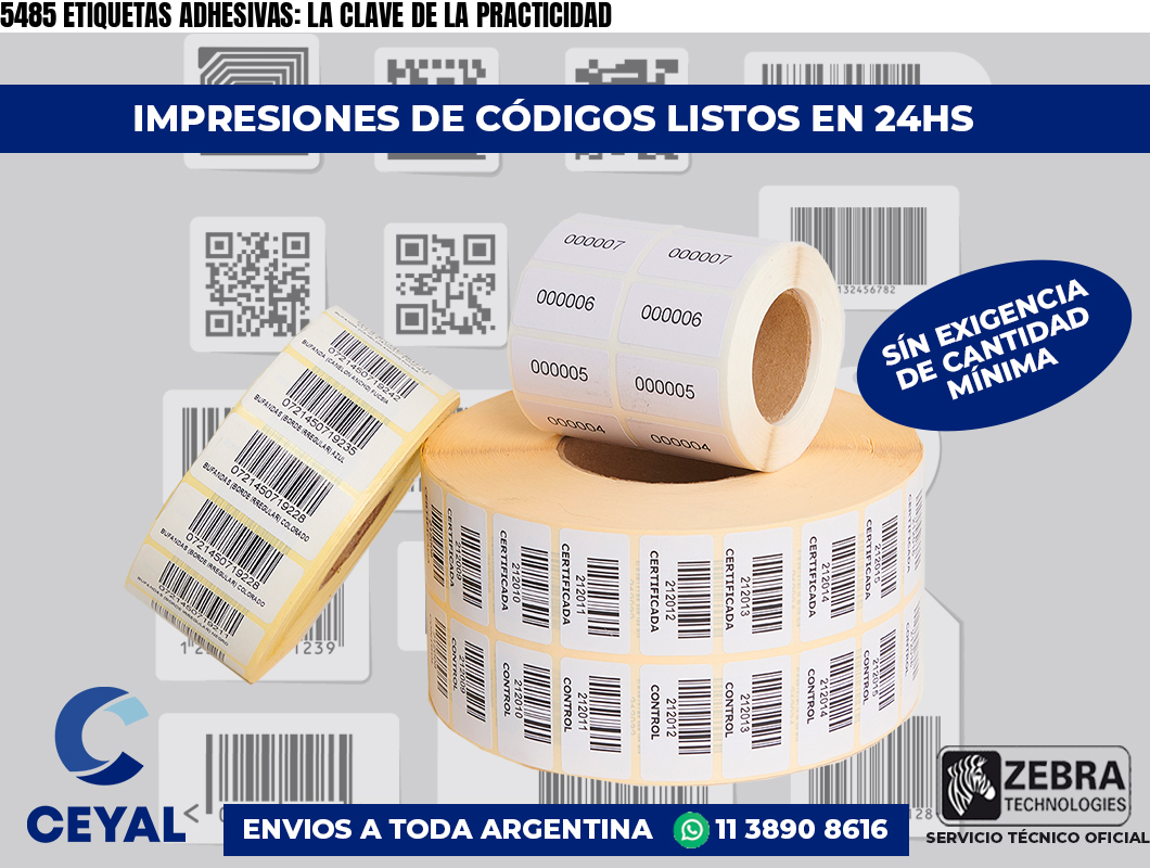 5485 ETIQUETAS ADHESIVAS: LA CLAVE DE LA PRACTICIDAD