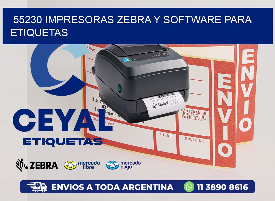 55230 Impresoras Zebra y Software para Etiquetas